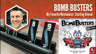 Bomb Busters: My Favorite Mechanism