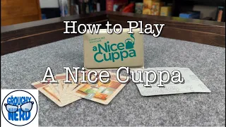 How to play A Nice Cuppa
