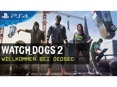 Video zu Ubisoft Watch Dogs 2 Plattformen