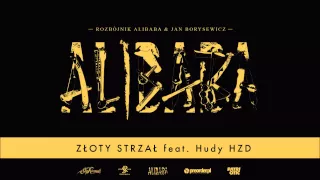 Rozbójnik Alibaba ft. Hudy HZD - Złoty Strzał