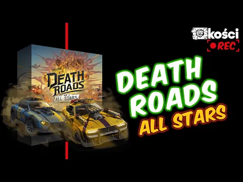 Kości REC - Death Roads All Stars niesamowicie niebezpieczne wyścigi!