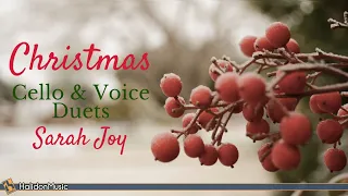 Christmas Cello & Voice Duets (Sarah Joy)