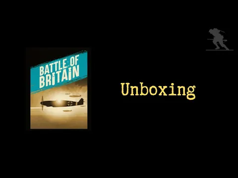 Battle of Britain - Unboxing