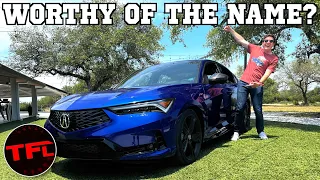 I Was SUPER Surprised: The All New Acura Is WAY More Than Just A Rebadged Civic!