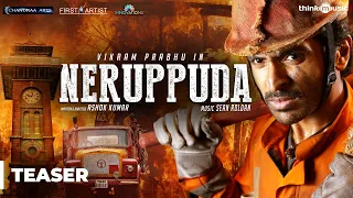 Neruppuda Teaser | Vikram Prabhu, Nikki Galrani | Sean Roldan | Ashok Kumar