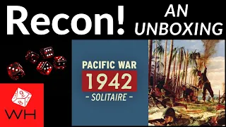 Recon! Unboxing of Pacific War 1942