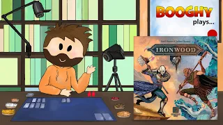 Booghy plays... IronWood(2p, Rules Overview, Playthrough, Review)