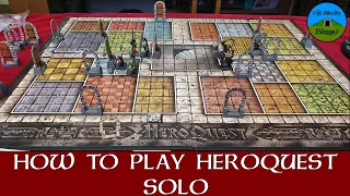 How to Play Heroquest Solo