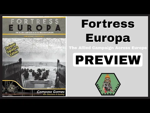 Fortress Europa from Compass Games Preview