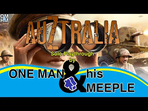 AuZtralia solo playthrough by One Man and His Meeple
