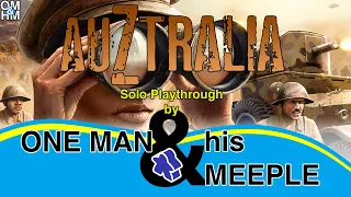 AuZtralia solo playthrough by One Man and His Meeple