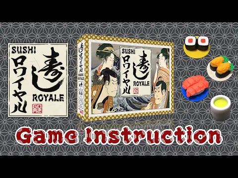 SUSHI ROYALE game instruction