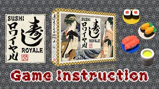 SUSHI ROYALE game instruction