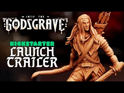 Into the Godsgrave Kickstarter Trailer