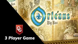 Orleans - Live Play - Three Player