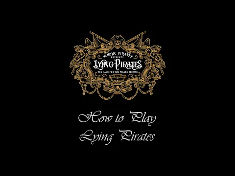 Official 'How-to-play' guide for Lying Pirates