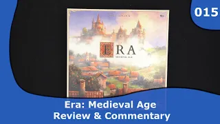 Era Medieval Age - Commentary and Review | 015 | Culblu and Cardboard