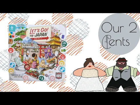 What A Great Trip! - Our 2 Cents on Let’s Go! To Japan