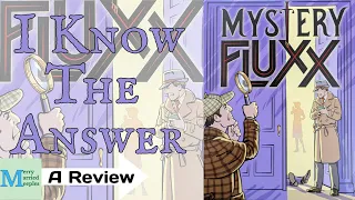 Mystery Fluxx Review - I Know The Answer