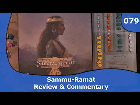 Sammu-Ramat Review | 079 | CulBlu and Cardboard
