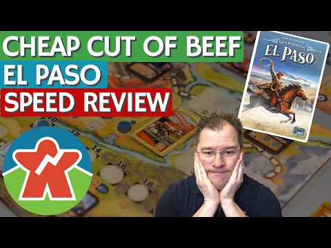 El Paso - Board Game Review - Cheap Cut Of Beef