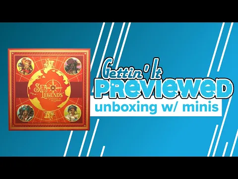 Sea of Legends Vengeance of the Empires Unboxing and Miniatures Preview