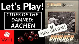 Let's Play! Cities of the Damned: Aachen | Complete Playthrough | Mini-Review!