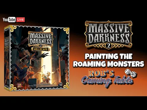 Massive Darkness 2 Painting the Roaming Monsters