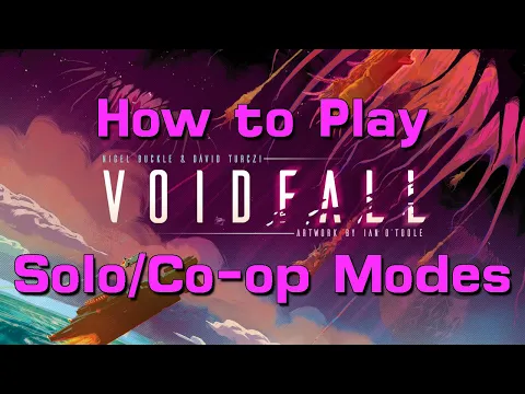 How to Play Voidfall's Solo/Co-op Modes in 13 Minutes