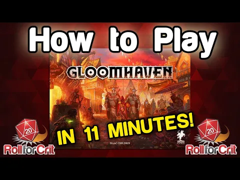 How to Play Gloomhaven | Roll For Crit