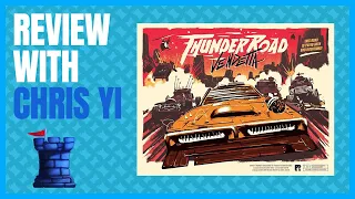 Thunder Road Vendetta Review with Chris Yi