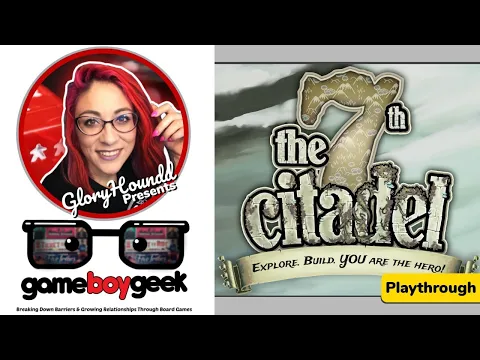 The 7th Citadel Live Play Through Presented by Gloryhoundd!
