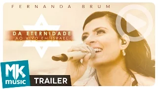 Fernanda Brum - Trailer Oficial - DVD Da Eternidade