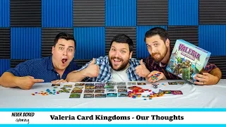 Valeria Card Kingdoms - Our Thoughts (Board Game)