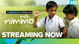 Meri Nimmo Full Movie | Streaming Only On Eros Now | Anjali Patil | Aanand L. Rai