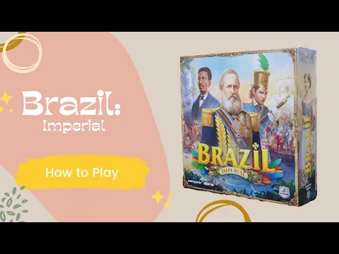Brazil Imperial How to Play