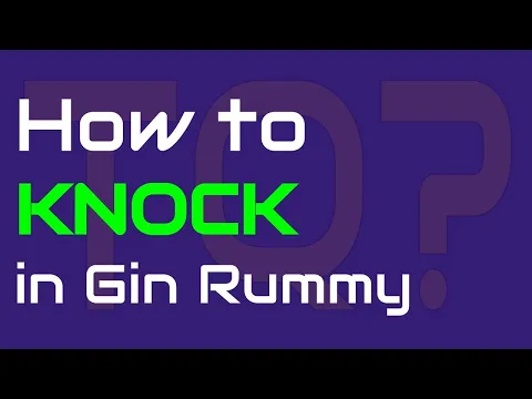 How to Knock in Gin Rummy
