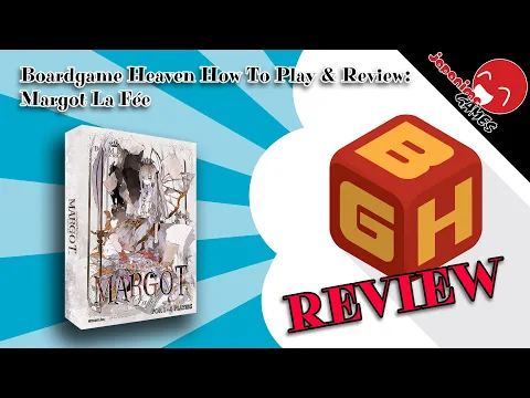 Board Game Heaven How To Play & Review 191: Margot La Fée (Japanime Games)
