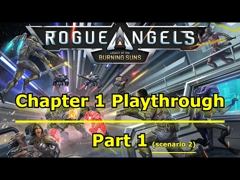 Rogue Angels - Game Play Scenario 2