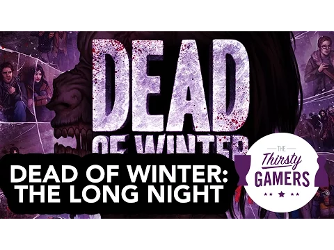 Dead of Winter: The Long Night Board Game Review