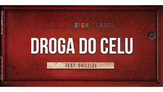B.R.O feat. Grizzlee - Droga Do Celu (prod. Manifest) [Audio]