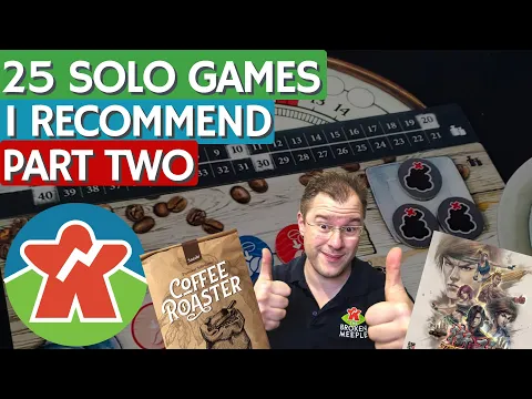 25 Solo Games I Recommend - Part Two