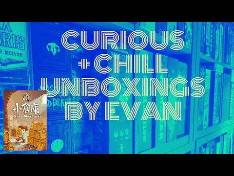 Small Warehouse (Curious + Chill Unboxings Episode 64)