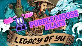 Purple Moose Plays...Legacy of Yu (slight story spoilers)