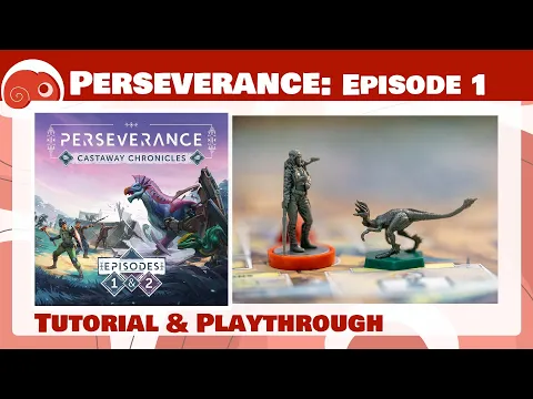 Perseverance: Episodio 1 - 3p - Tutorial e partita completa con discussione finale