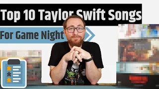 Top 10 Taylor Swift Songs To Pair With Board Games