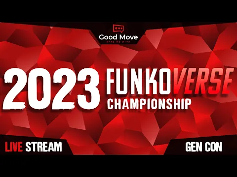 Funkoverse Championship Tournament at GEN CON 2023
