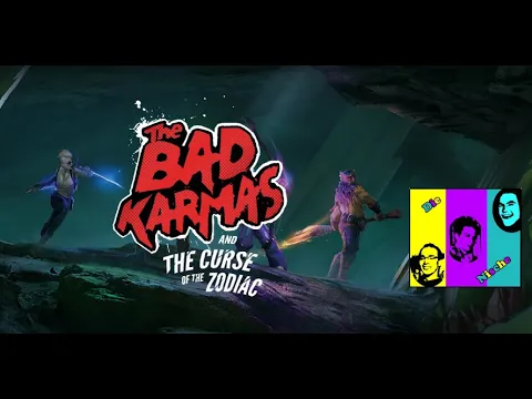 THE BAD KARMAS AND THE CURSE OF THE ZODIAC