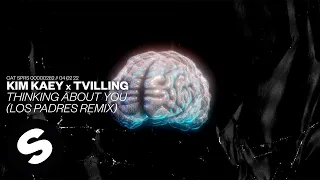 Kim Kaey x Tvilling - Thinking About You (Los Padres Remix) [Official Audio]