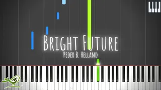 Bright Future - Peder B. Helland [Relaxing Piano Tutorial with Synthesia]